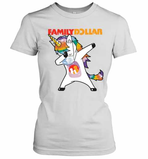 Dabbing Unicorn Mask Family Dollar Logo Coronavirus T-Shirt Classic Women's T-shirt