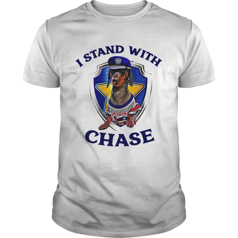 Dachshund I Stand With Chase shirt