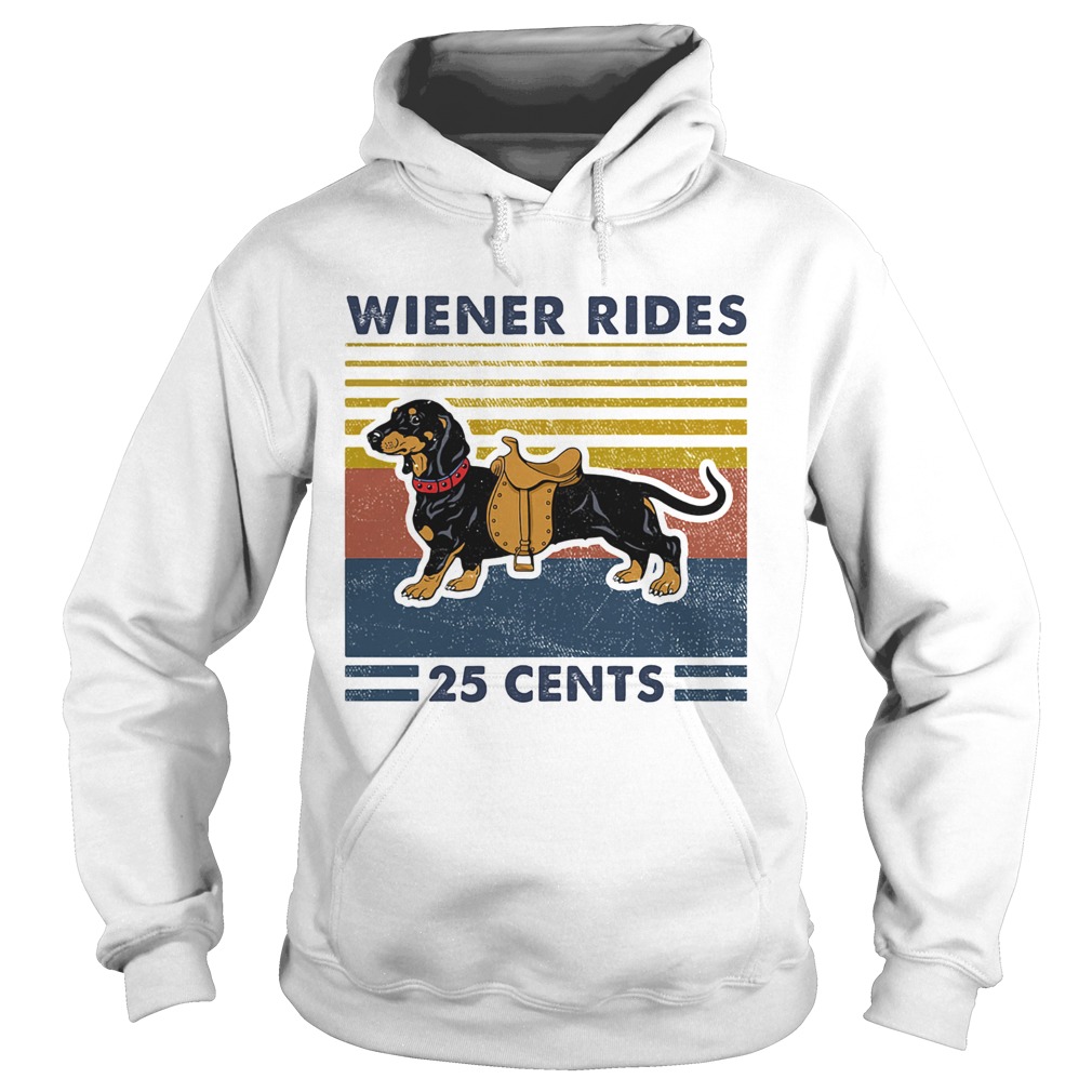 Dachshund wiener rides 25 cents vintage retro  Hoodie