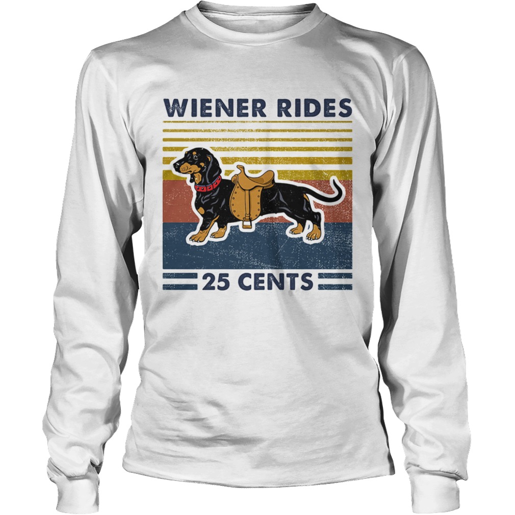 Dachshund wiener rides 25 cents vintage retro  Long Sleeve