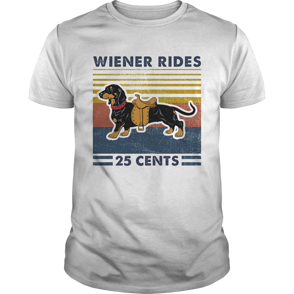 Dachshund wiener rides 25 cents vintage retro  Unisex