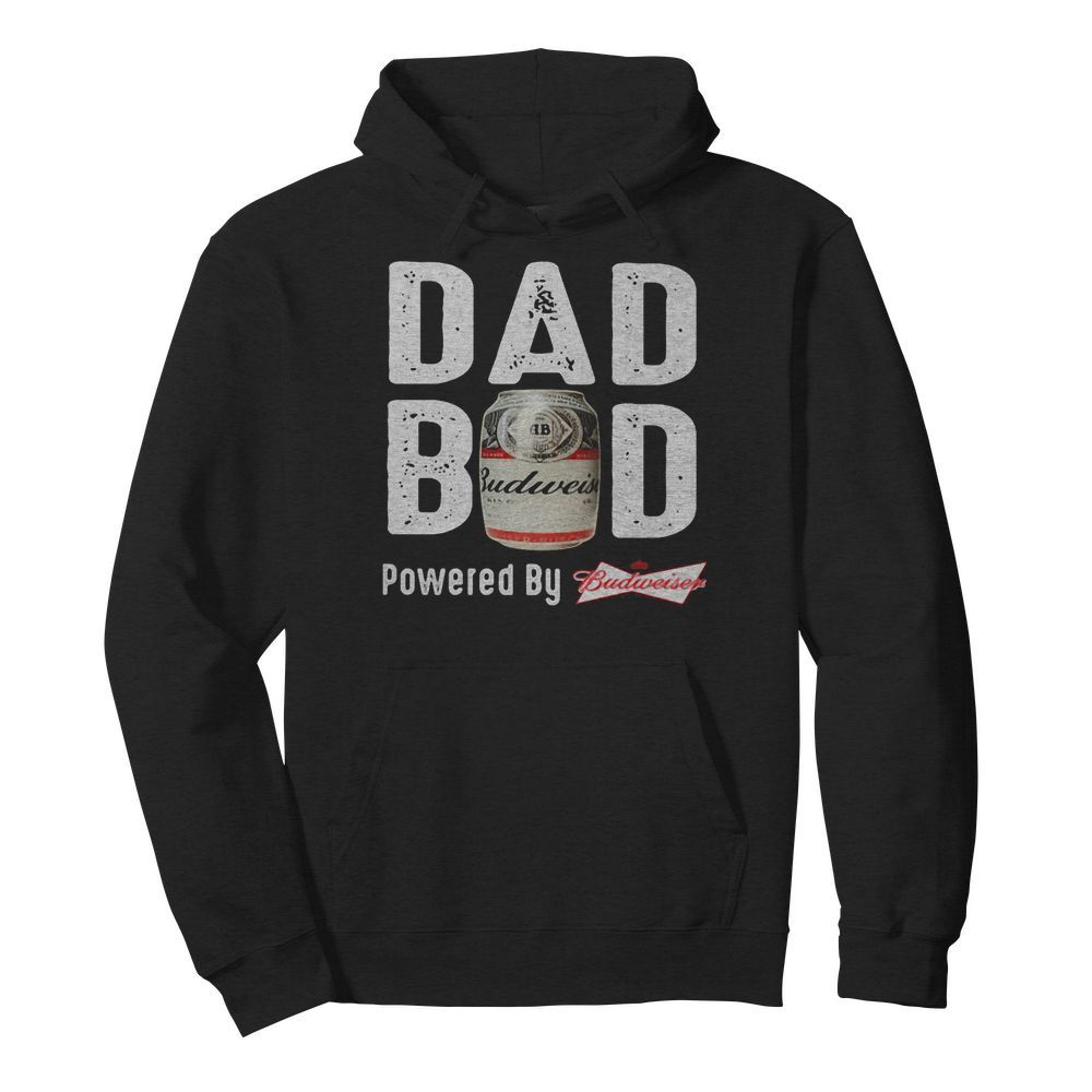 Dad bod powered by budweiser  Unisex Hoodie