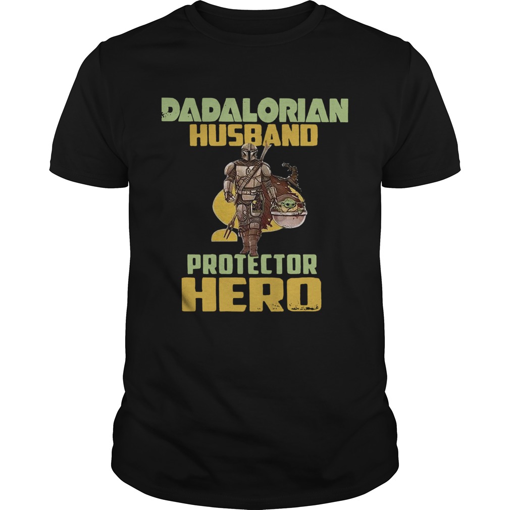 Dadalorian Husband Protector Hero shirt