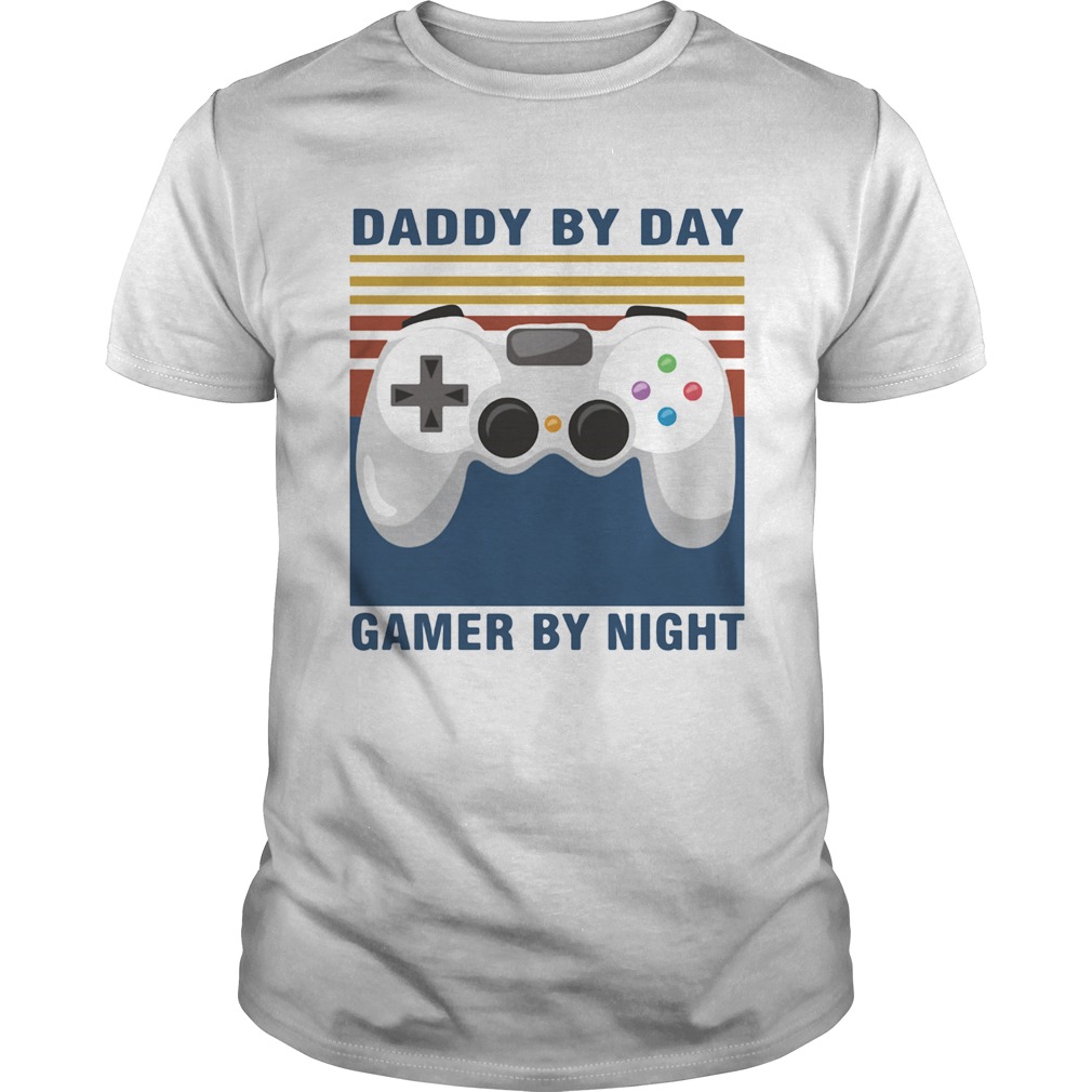 Daddy by day gamer by night happy fathers day vintage retro shirt