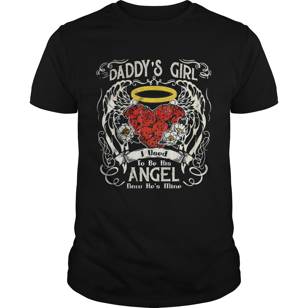 Daddys girl to be angel rose  Unisex