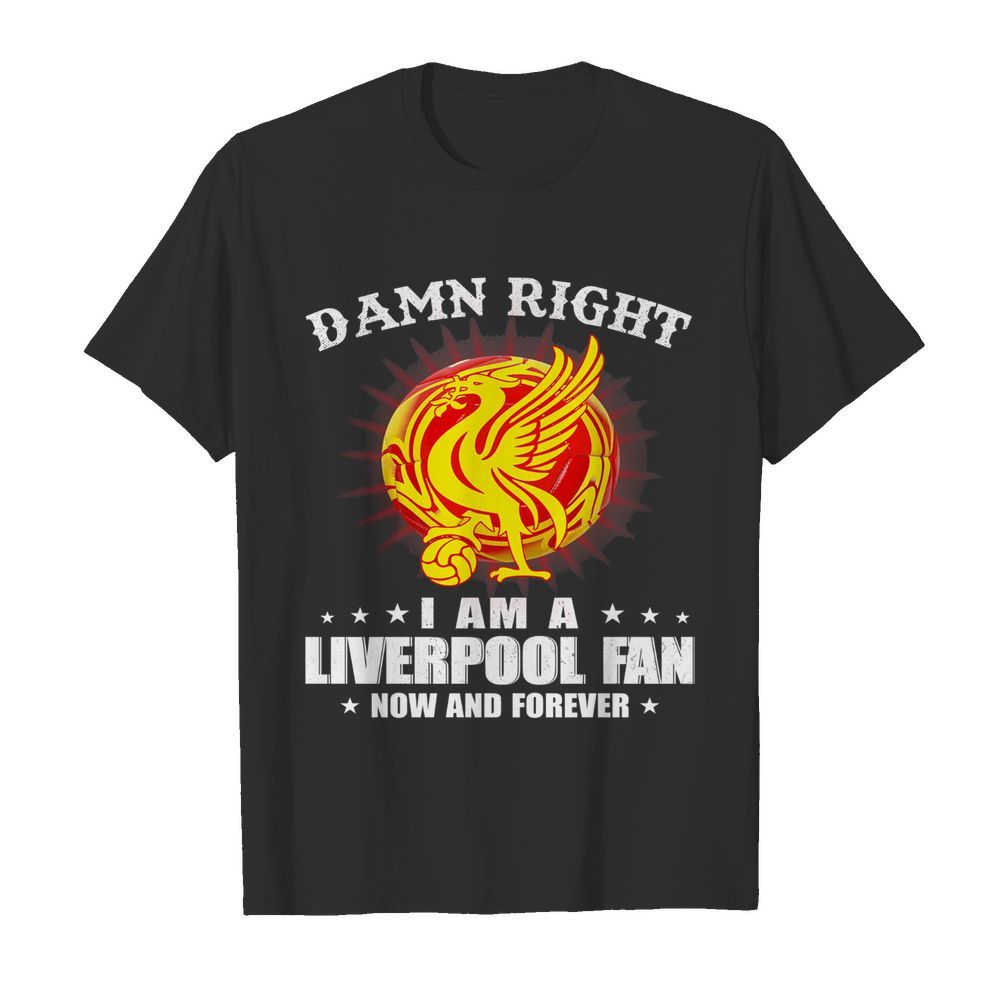 Damn right I am a liverpool fan now and forever  Classic Men's T-shirt