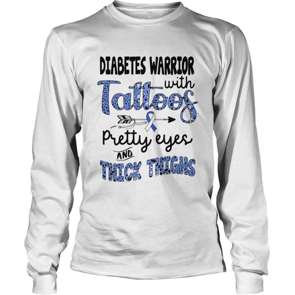 Diabetes warrior with tattoos pretty eyes and thick thighs  Long Sleeve