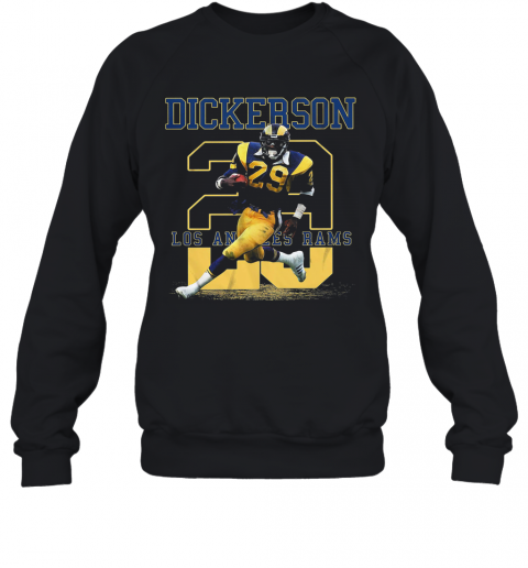 Dickerson 28 Los Angles Rams Team Football Player T-Shirt Unisex Sweatshirt