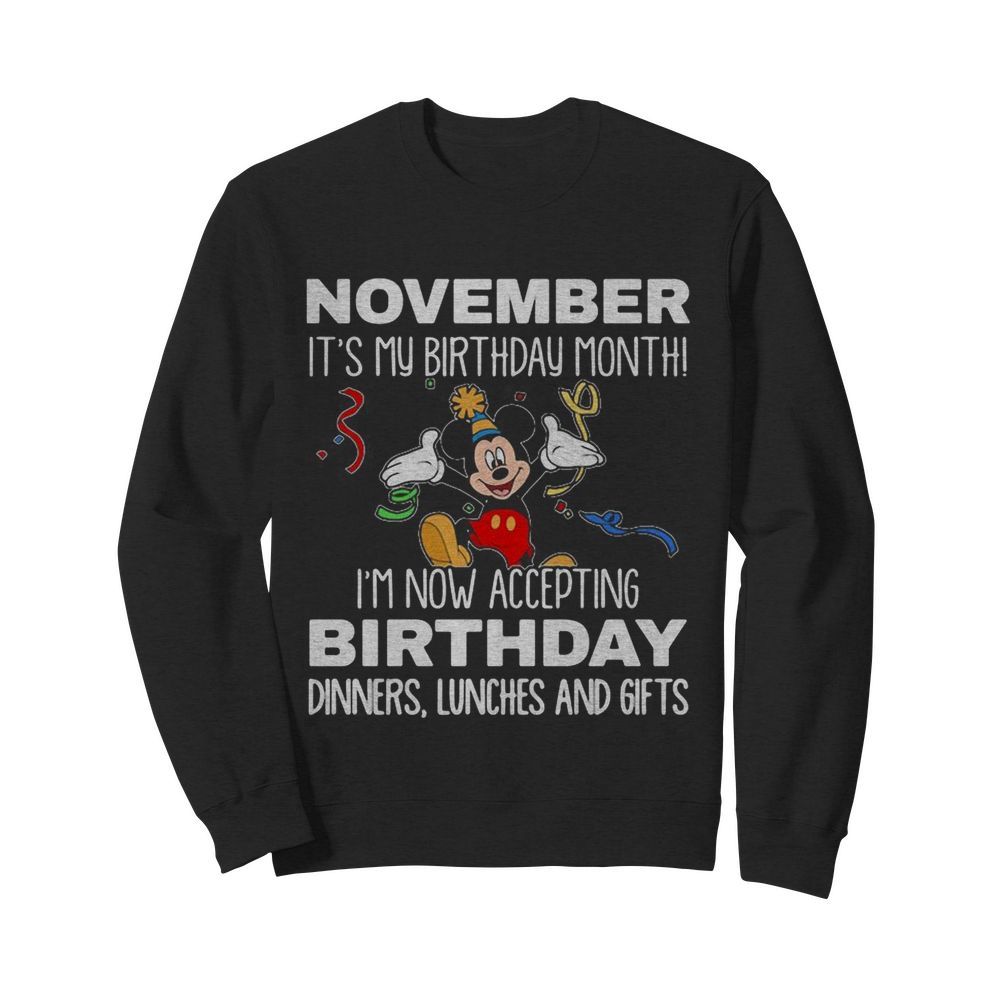 Disney mickey mouse october it’s my birthday month i’m now accepting birthday dinners lunches and gifts black  Unisex Sweatshirt