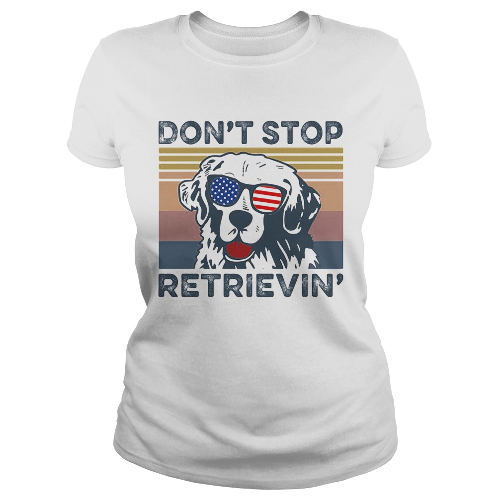 Dont Stop Retrievin Dog Golden Vintage Retro Independence Day  Classic Ladies