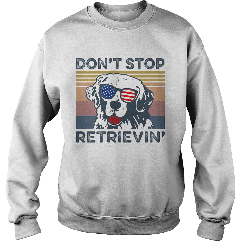 Dont Stop Retrievin Dog Golden Vintage Retro Independence Day  Sweatshirt