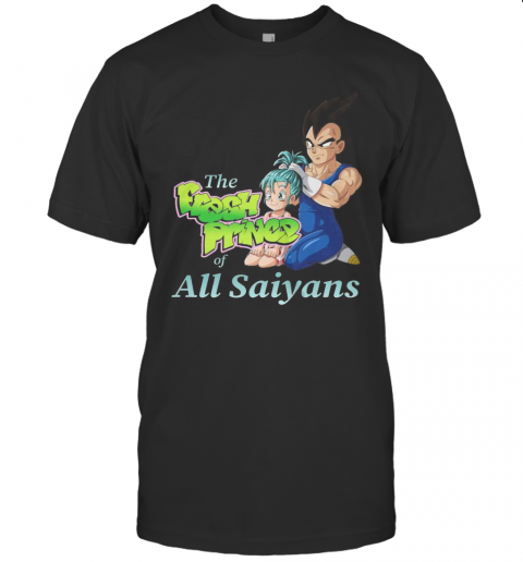 Dragon Ball 7 Son Goku And Bulma The Fresh Prince Of All Saiyans T-Shirt