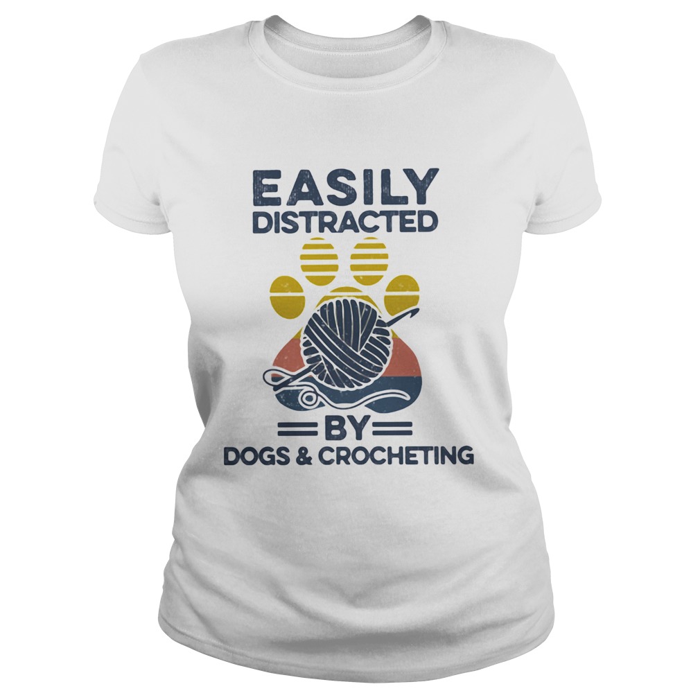 Easily Distracted By Dogs And Crocheting Footprint Vintage Retro  Classic Ladies