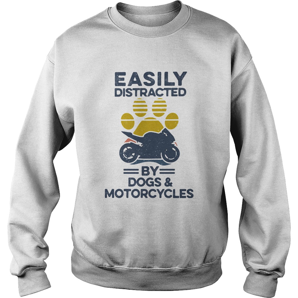 Easily Distracted By Dogs And Motorcycles Footprint Vintage Retro  Sweatshirt