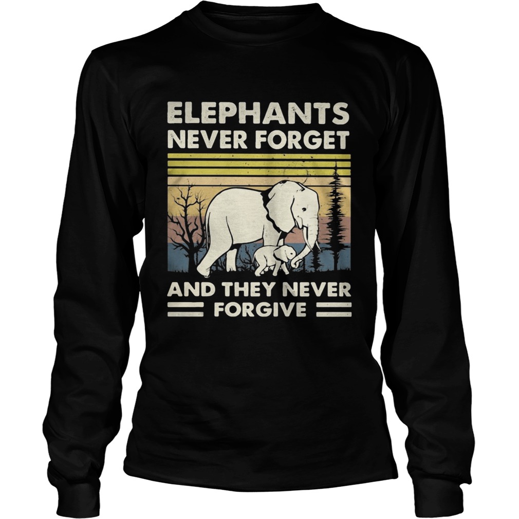 Elephants never forget and they never forgive vintage retro  Long Sleeve