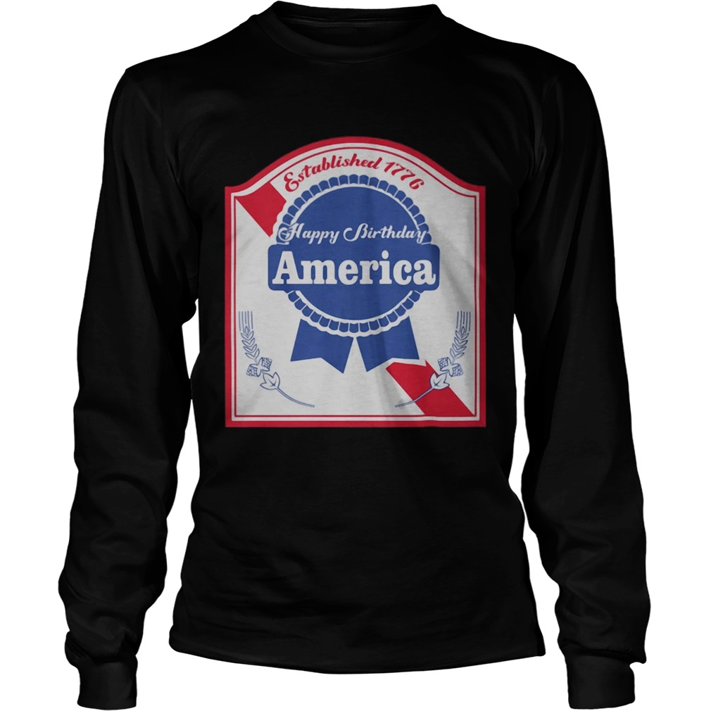 Established 1776 happy birthday america flag  Long Sleeve