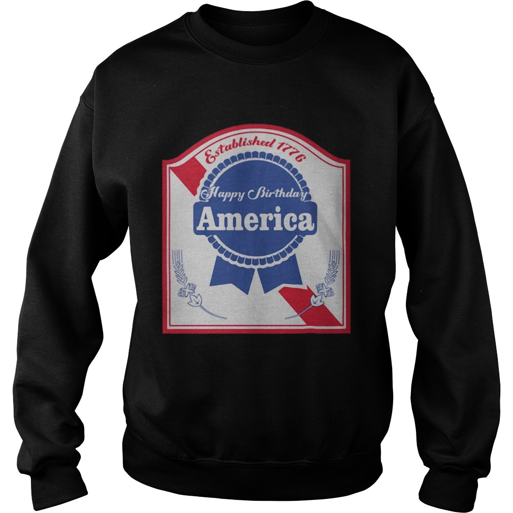 Established 1776 happy birthday america flag  Sweatshirt