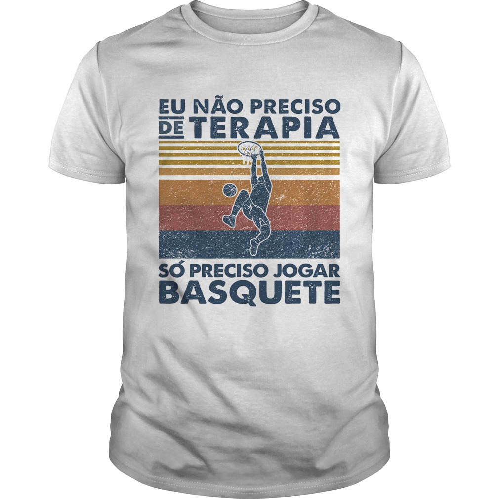 Eu nao preciso de terapia so preciso jogar basquete volleyball vintage  Unisex