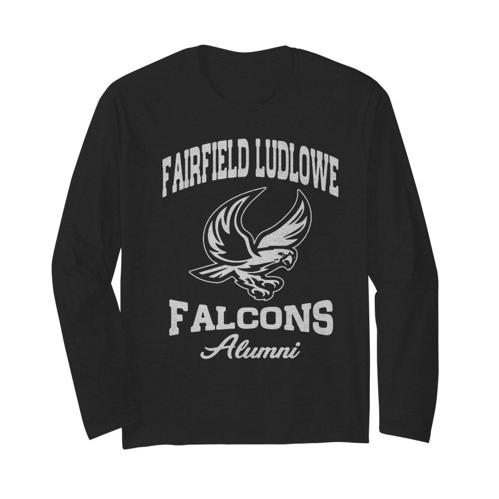 Fairfield ludlowe falcons alumni eagles  Long Sleeved T-shirt 