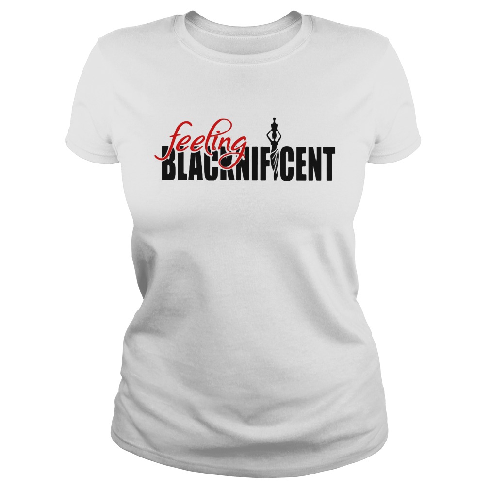 Feeling Blacknifcent  Classic Ladies