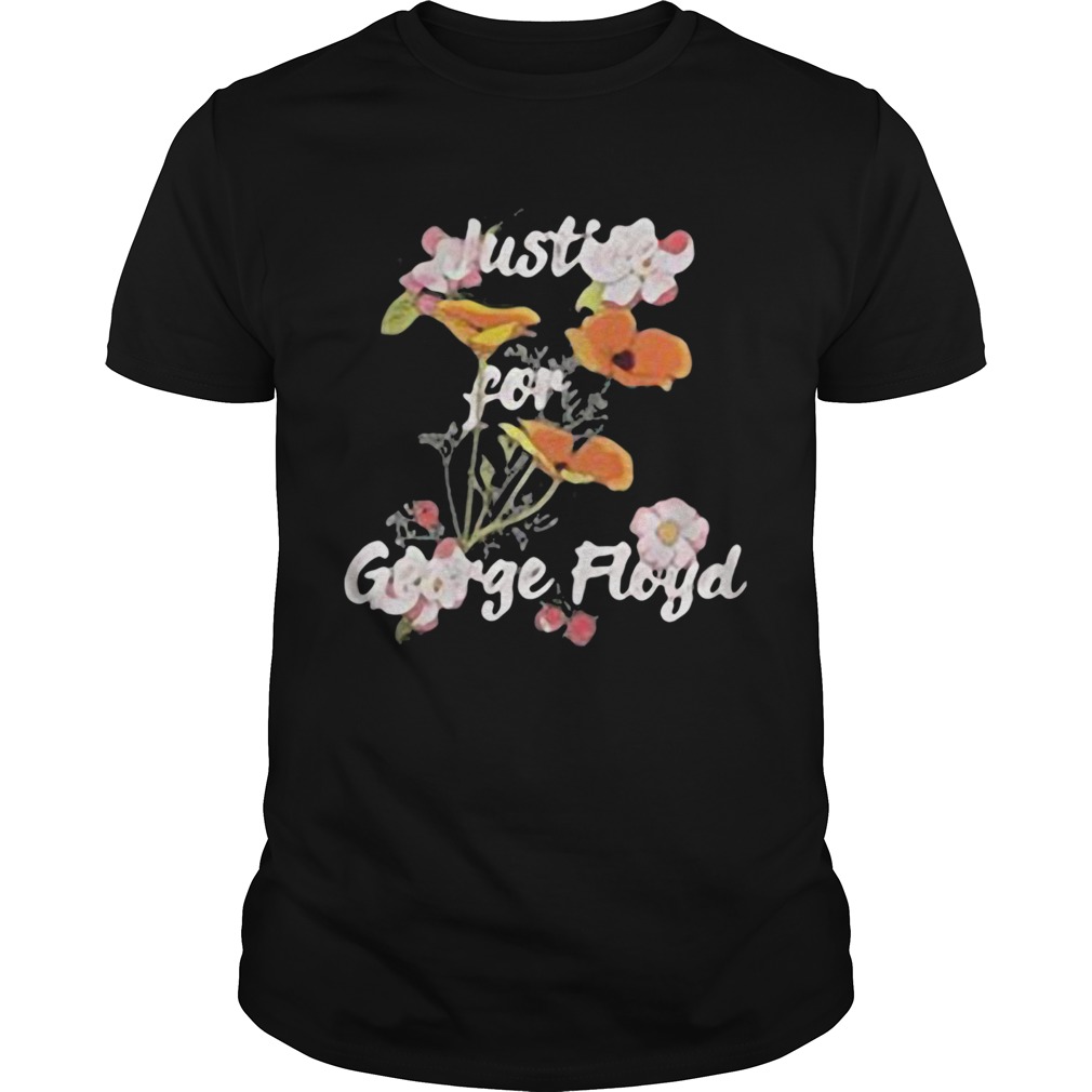 Flowers justice for george floyd shirt