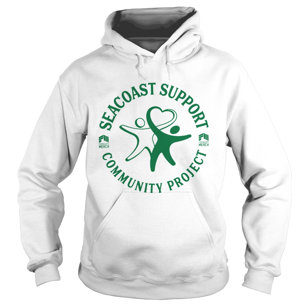 Forward Merch Seacoast Support Community Project  Hoodie