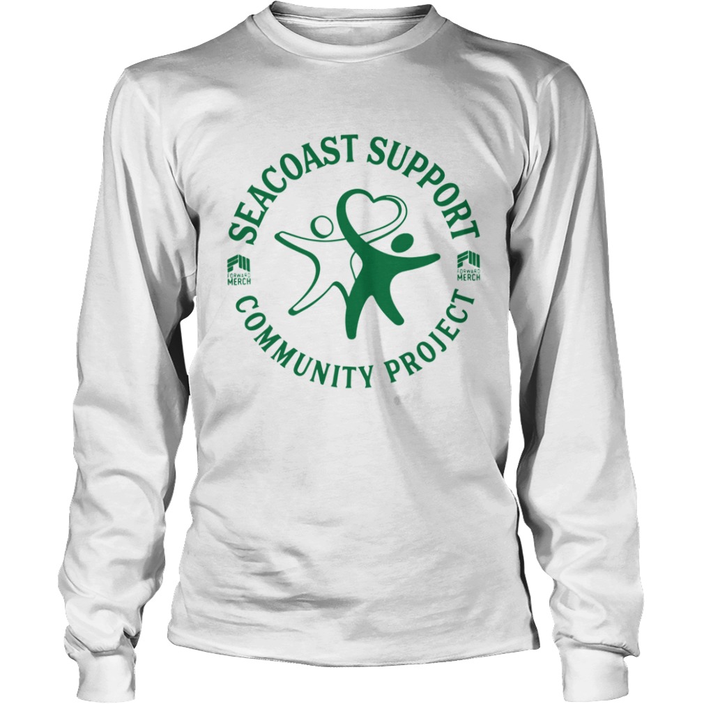 Forward Merch Seacoast Support Community Project  Long Sleeve