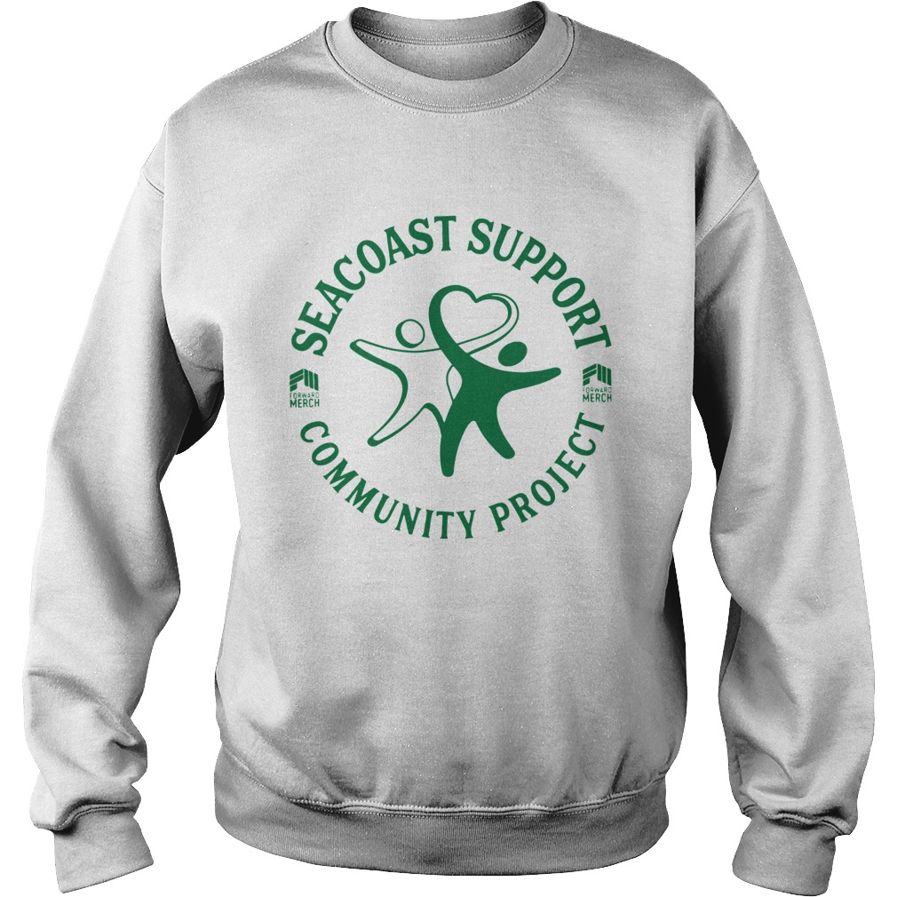 Forward Merch Seacoast Support Community Project  Sweatshirt