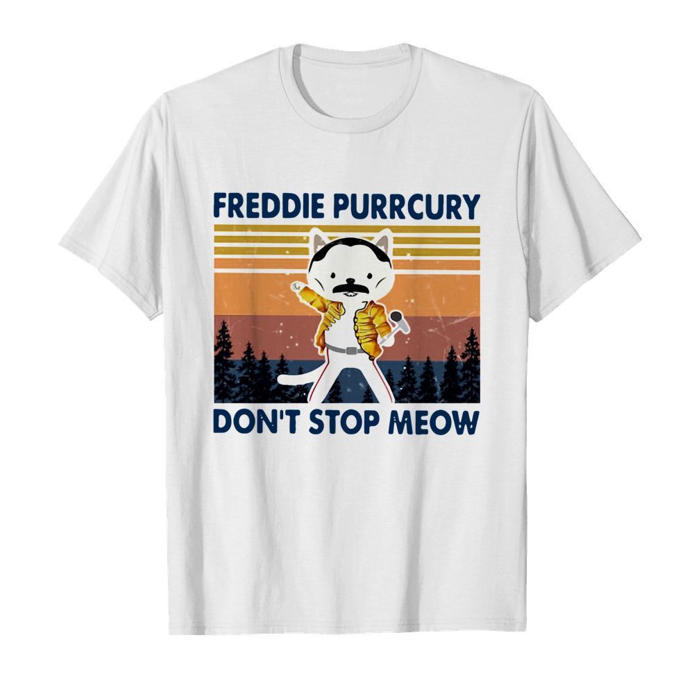 Freddie Purrcury Don't Stop Meow Vintage shirt