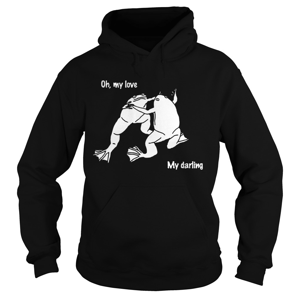 Frog Oh My Love My Darling  Hoodie