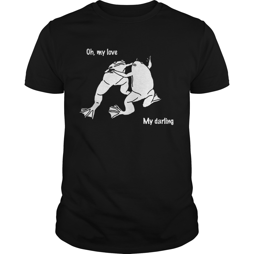 Frog Oh My Love My Darling shirt