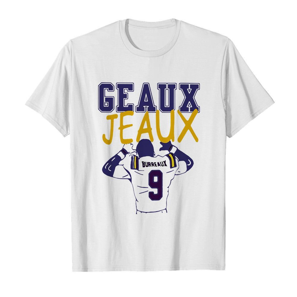 Geaus jeaus burreaux 9 shirt