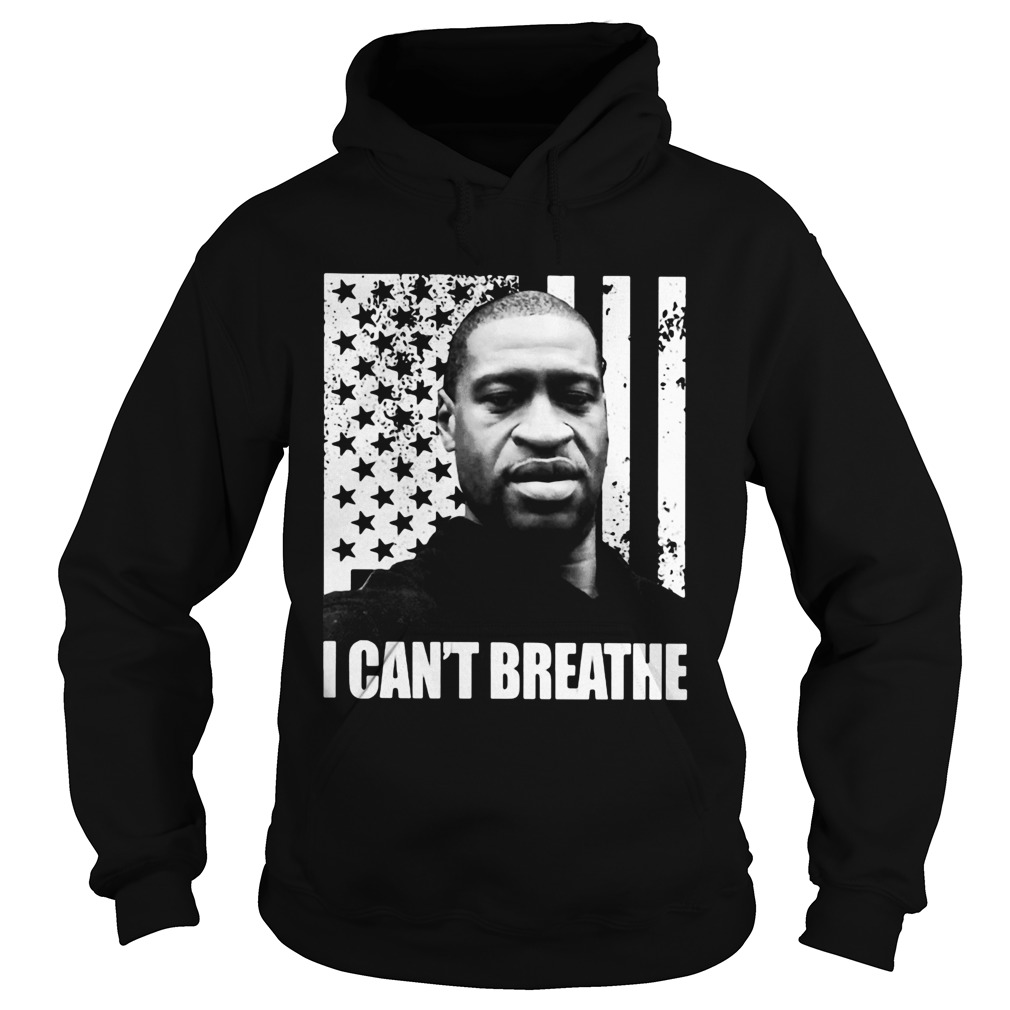 George Floyd I cant breathe American flag veteran Independence Day  Hoodie