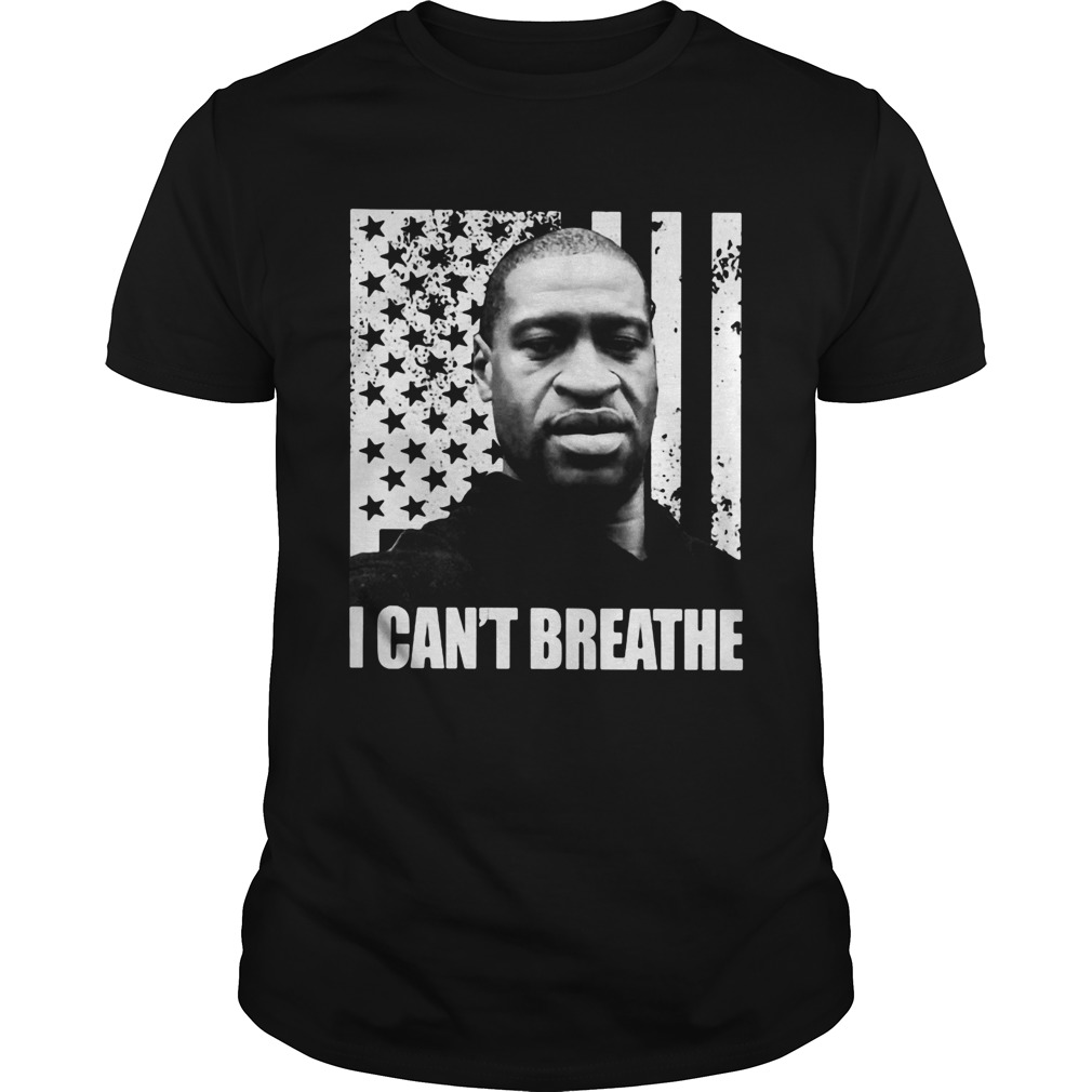 George Floyd I cant breathe American flag veteran Independence Day  Unisex