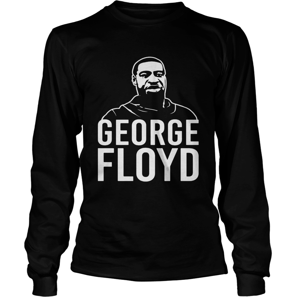 George Floyd  Long Sleeve