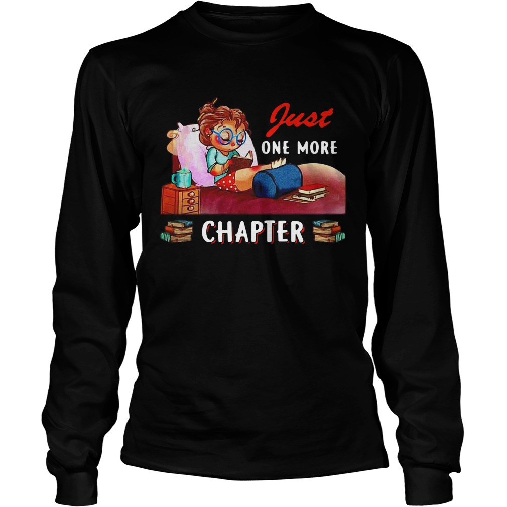 Girl Just One More Chapter  Long Sleeve