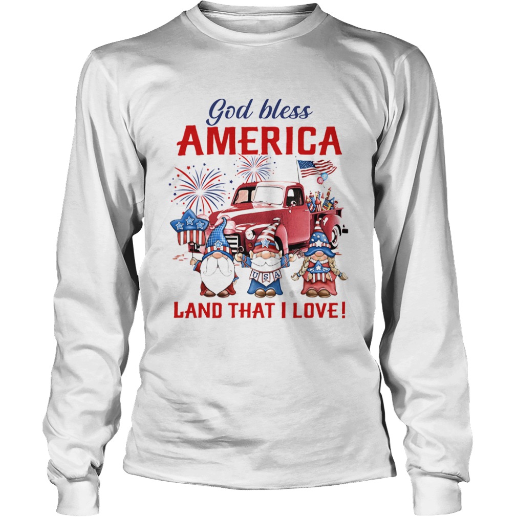 Gnomes god bless america land that i love firework american flag independence day  Long Sleeve