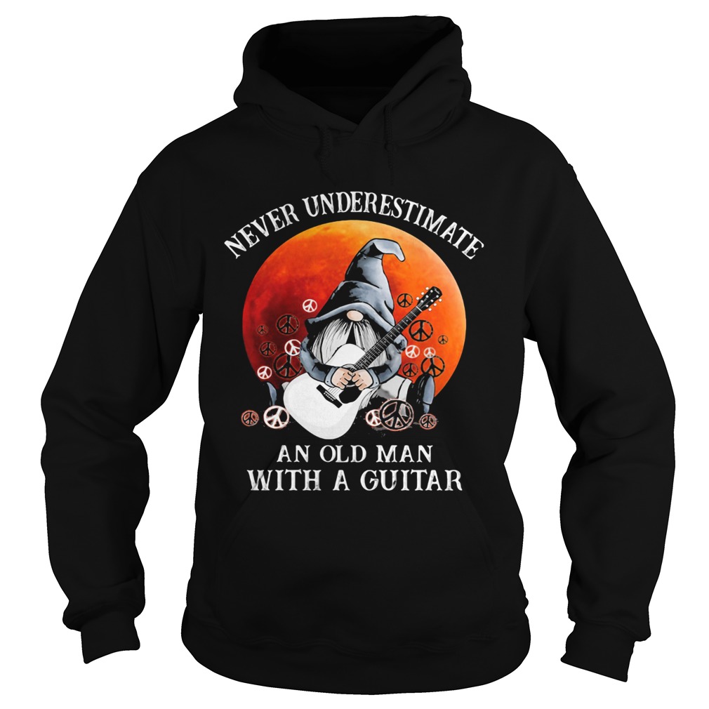 Gnomes never underestimate an old man with a guitar  Hoodie