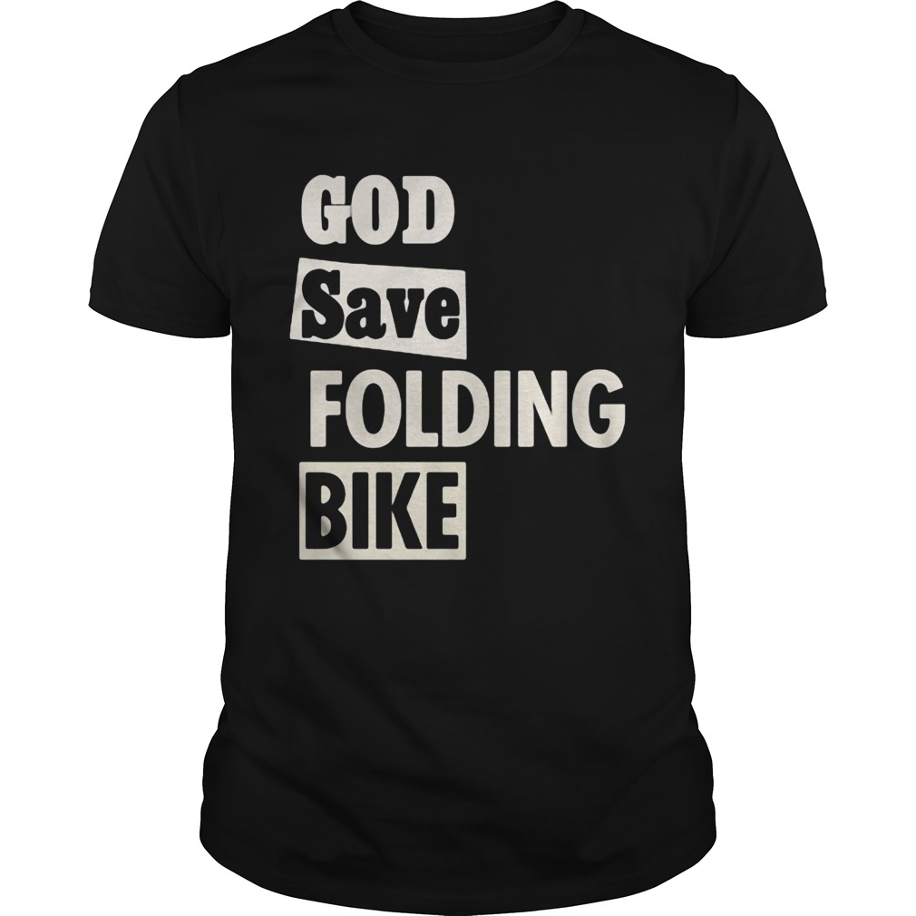 God save folding bike shirt