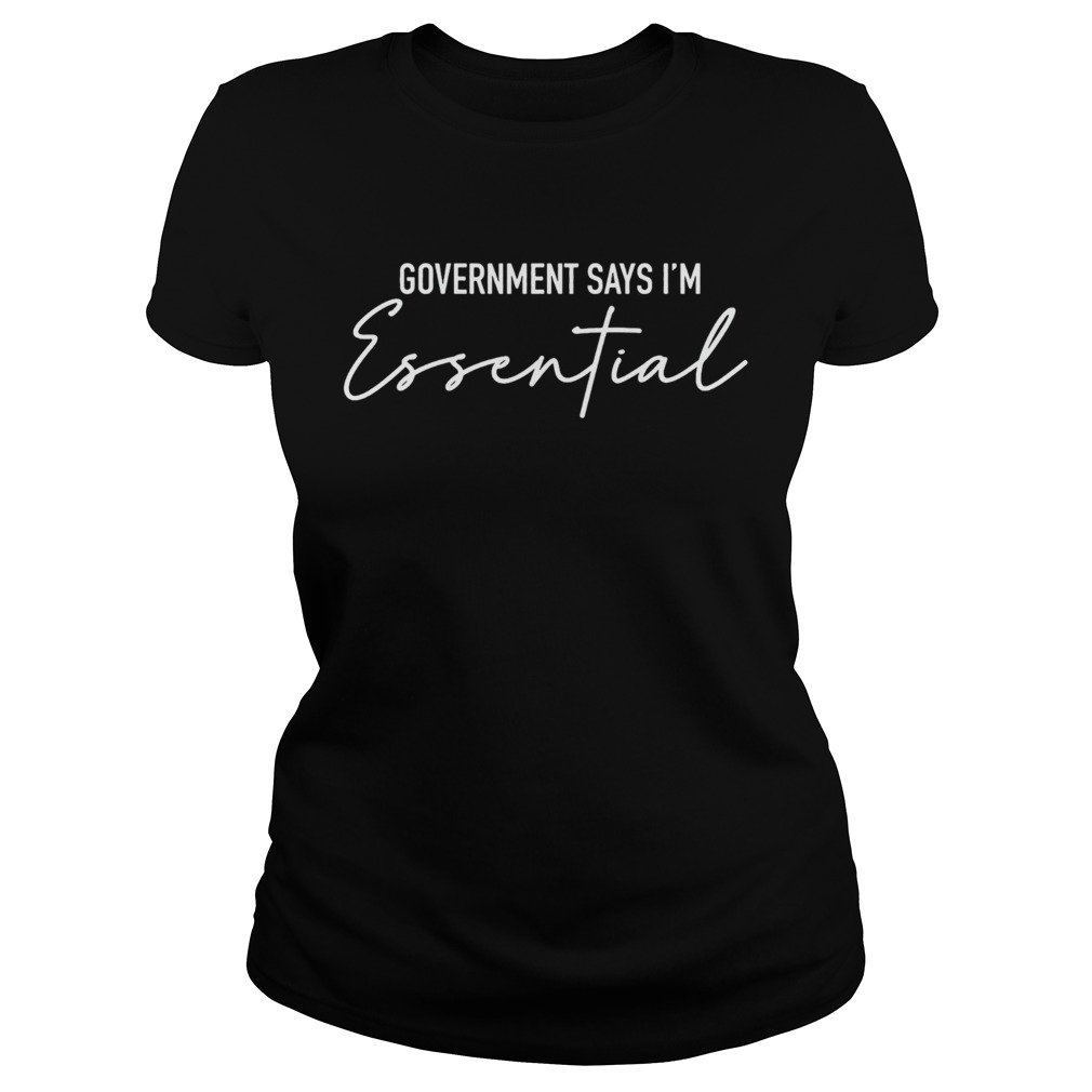 Government says Im essential  Classic Ladies