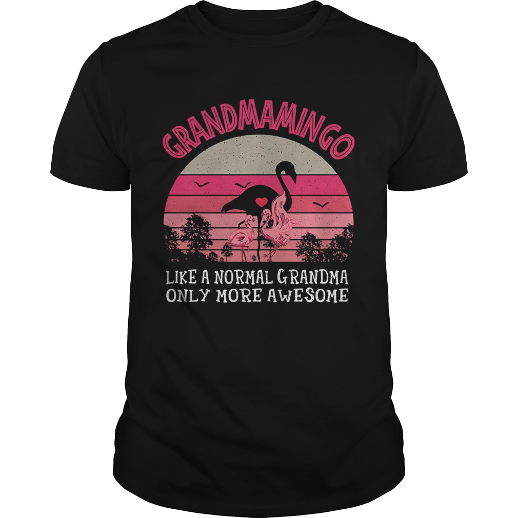 Grandmamingo like a normal grandma only more awesome vintage retro shirt