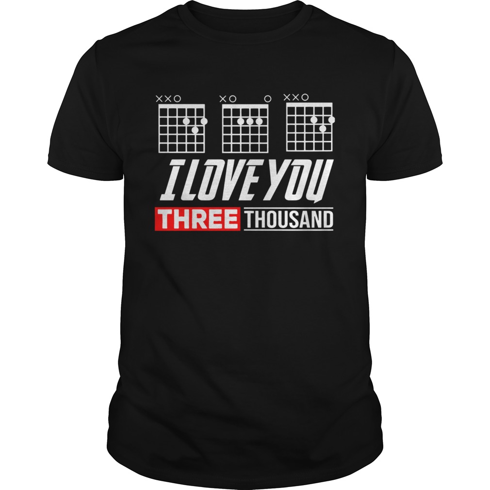 Guitar I Love You Three Thousand shirt