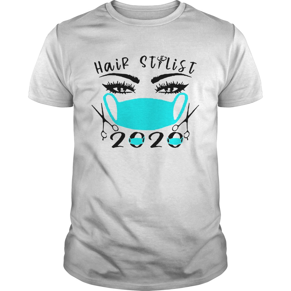 Hair Stylist 2020 Mask shirt