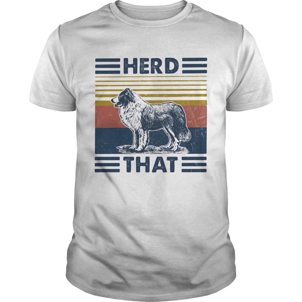 Herd that Dog vintage retro  Unisex