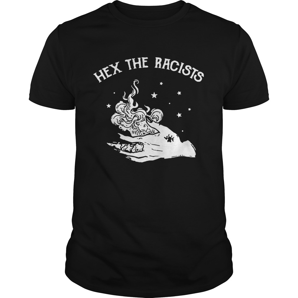 Hex The Racists shirt