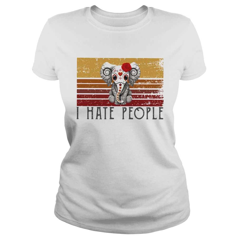 Hippie Elephant I Hate People Vintage Retro  Classic Ladies