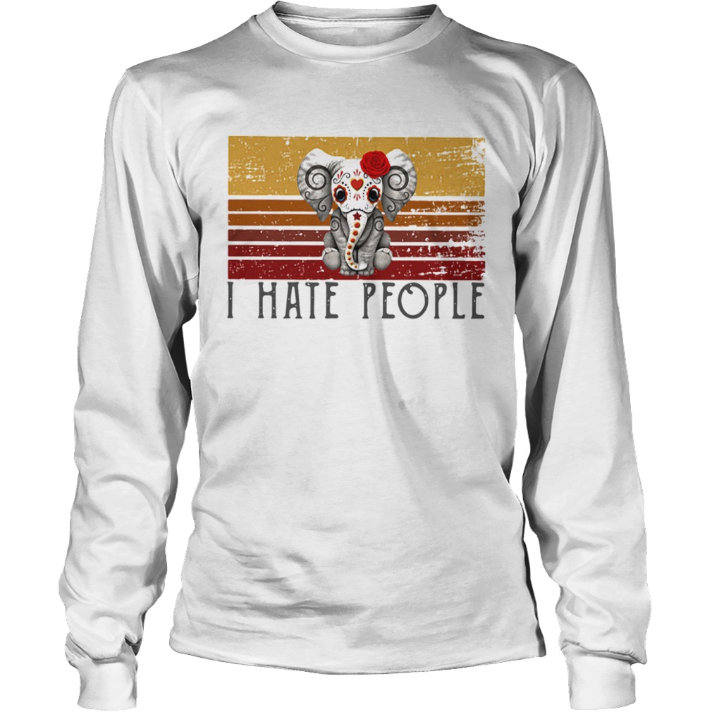 Hippie Elephant I Hate People Vintage Retro  Long Sleeve