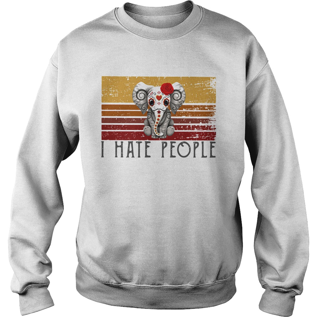 Hippie Elephant I Hate People Vintage Retro  Sweatshirt