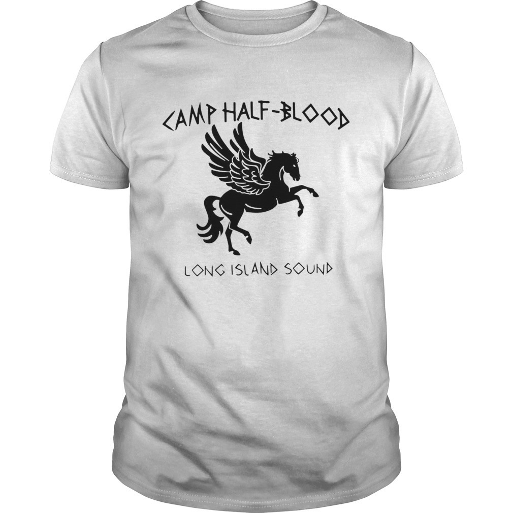 Horse Camp Half Blood Long Island Sound shirt