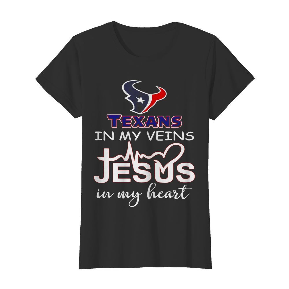 Houston Texans In My Veins And Jesus In My Heart  Classic Women's T-shirt